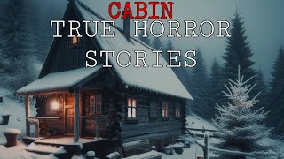 1 Hour Of Scary True Cabin Horror Stories | Cabin Horror Stories | Horror Stories | Compilation