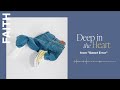FAITH - Deep in the Heart (YouTube Radio) 〜Backstage Talk〜