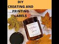 CREATING AND PRINTING CANDLE LABELS FROM HOME/ ONLINE LABEL DESIGNER TUTORIAL / DIY