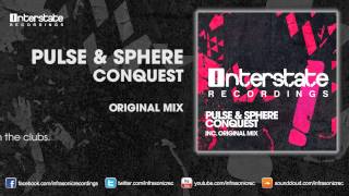 Pulse & Sphere - Conquest [Interstate]