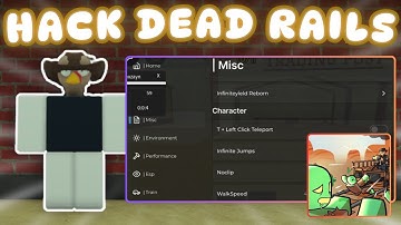 Cách Hack Dead Rails Trên Điện Thoại Auto Collect Item, Auto Run Train | Script Hack Dead Rails