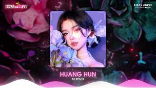 Huang Hun / Phai Dấu Cuộc Tình China Ver. - BT Remix | Nhạc Trung Hot Trend TikTok 2023