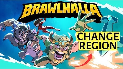 How to Change Region in Brawl Halla 2025?