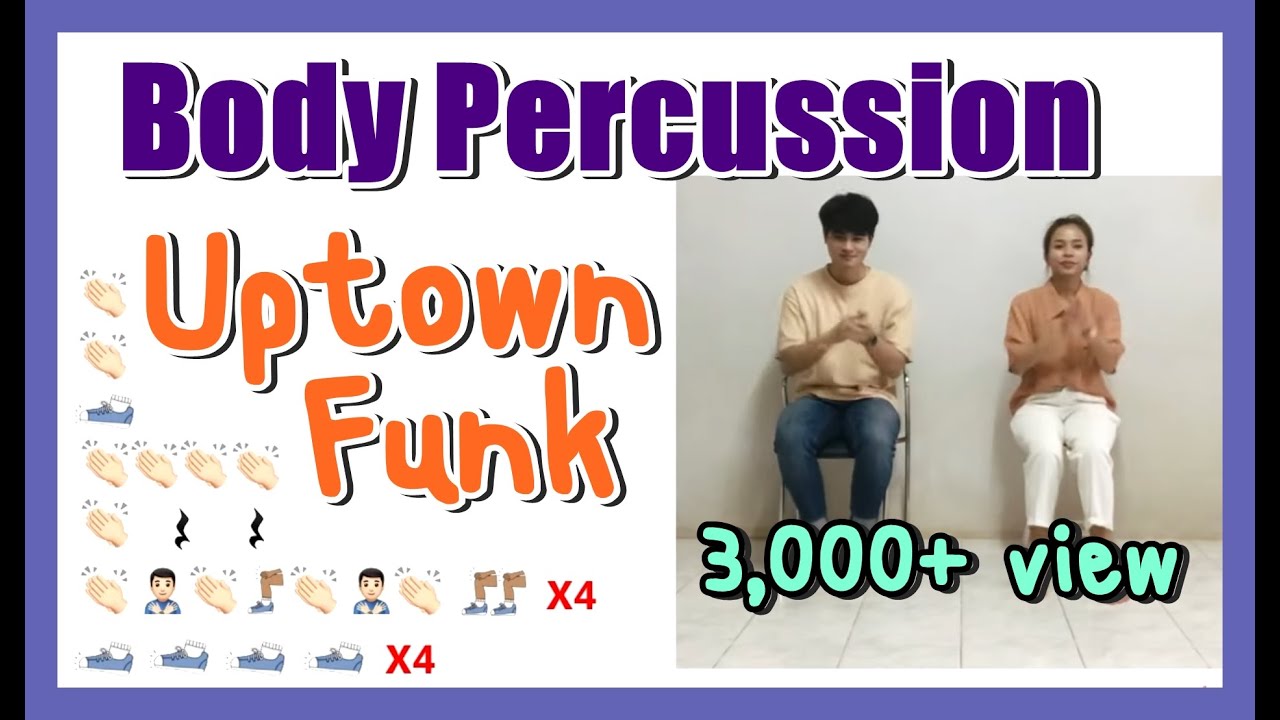 Body Percussion Uptown Funk YouTube