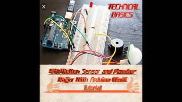 PIR Motion Sensor and Passive Bajjer With Arduino Hindi Tutorial