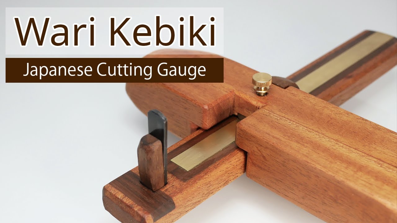 Wari Kebiki / Japanese Cutting Gauge DIY Woodworking Tools YouTube