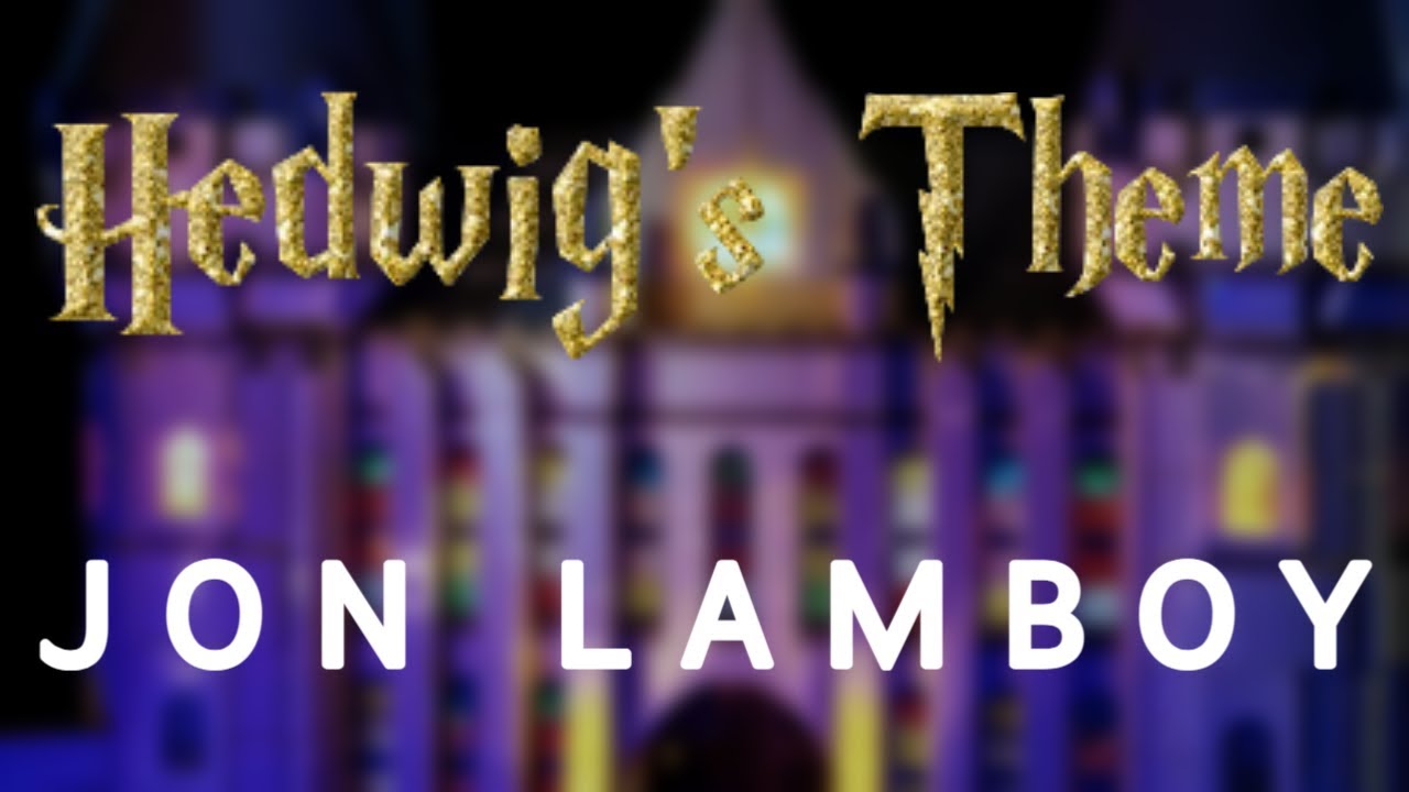 HEDWIG'S THEME JOHN WILLIAMS COVER JON LAMBOY ORCHESTRAL COVER adlı videoyu YouTube'da izle HEDWIG'S THEME JOHN WILLIAMS COVER JON LAMBOY ORCHESTRAL COVER adlı videoyu YouTube'da izle