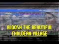 Alqosh chaldean village by juliana jendo  chaldean songs