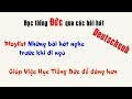 [Playlist] Học Tiếng Đức Qua Các Bài Hát - Nghe Trước Khi Ngủ #musikmitdeutsch