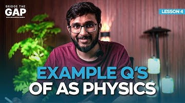 BTG Lesson 4 | Example Questions of AS Physics | Sir Kashan Rashid