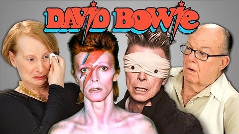 ELDERS REACT TO DAVID BOWIE