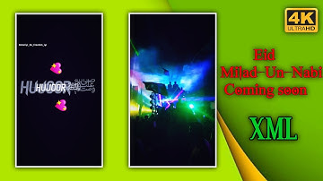 Eid Milad-Un-Nabi Coming Soon XML | Eid Mubarak Alight Motion XML | Madina Sharif XML #islamic #xml