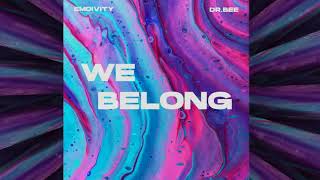 EMDIVITY х DR.BEE - We Belong