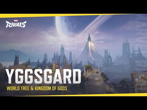 YGGSGARD - ‘WORLD TREE & KINGDOM OF GODS’ | Map Reveal | Marvel Rivals