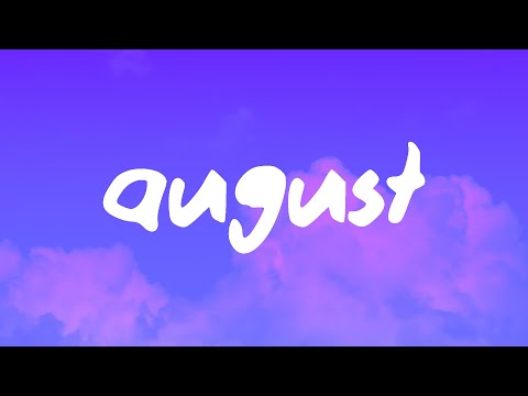 Taylor Swift – august (Lyrics)