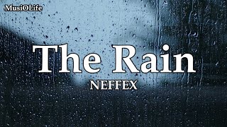 NEFFEX - The Rain [Lyrics]