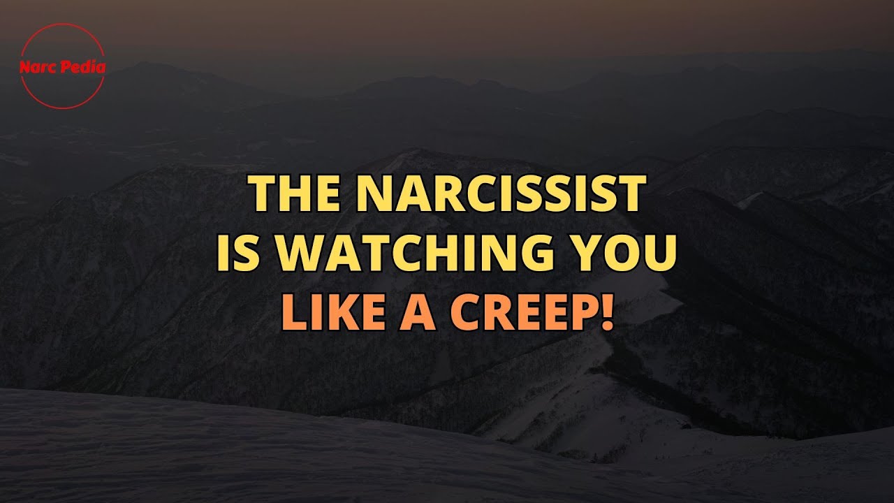 🔴The Narcissist Is Watching You Closely — More Than You Realize #Narcissism #NPD