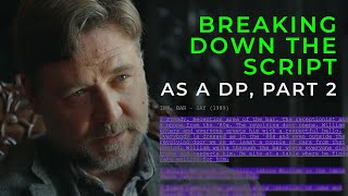 Breaking Down the Script as a DP Part 2