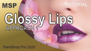 Glossy Lips 1 - Tutorial - PaintShop Pro
