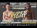 Nikolov koloyan vs sergio garcia by vxs ko fightforglory malgratdemar