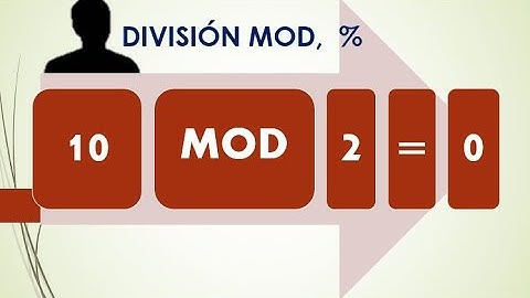 17.- Operación "Mod" ,"%", División Modular ¡¡¡  LINK SIN MUSICA https://youtu.be/GdMHhk6ve8I   !!