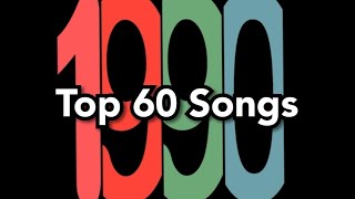 Top 60 Songs Of 1990