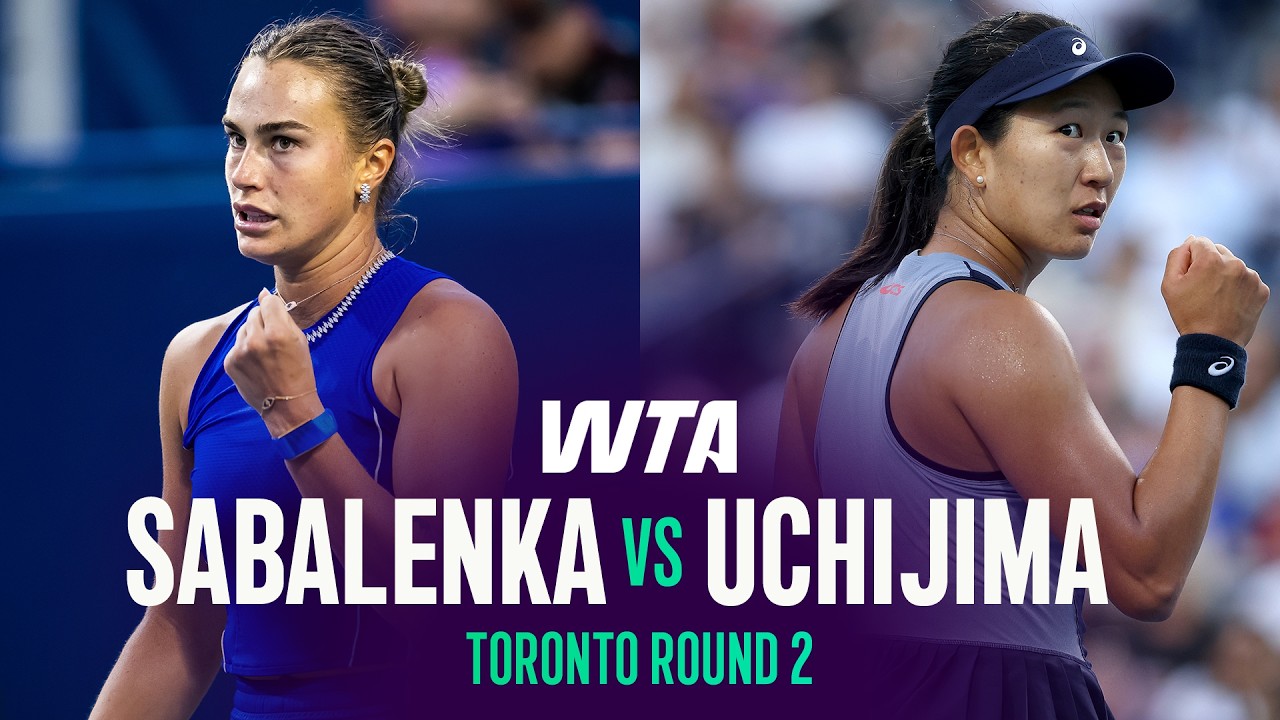 Aryna Sabalenka vs. Moyuka Uchijima | 2026 Toronto Round 2 | WTA Match Highlights