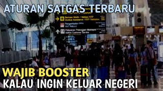 WNI WAJIB BOOSTER KELUAR NEGERI