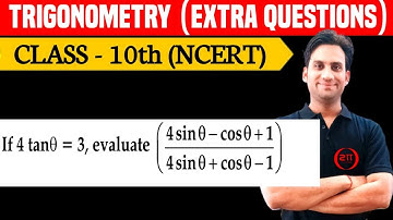 If 4 tanθ = 3, evaluate (4 sinθ-cosθ+1/4 sinθ+cosθ-1).