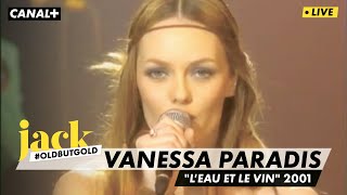 Vanessa Paradis – L’eau et le vin | Nulle Part Ailleurs 2001