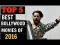 Top 5 Best Bollywood Movies of 2016