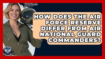 How Does the Air Force Reserve Differ From Air National Guard Commanders? | Air Guard Commanders