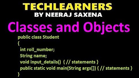 Classes and objects in java