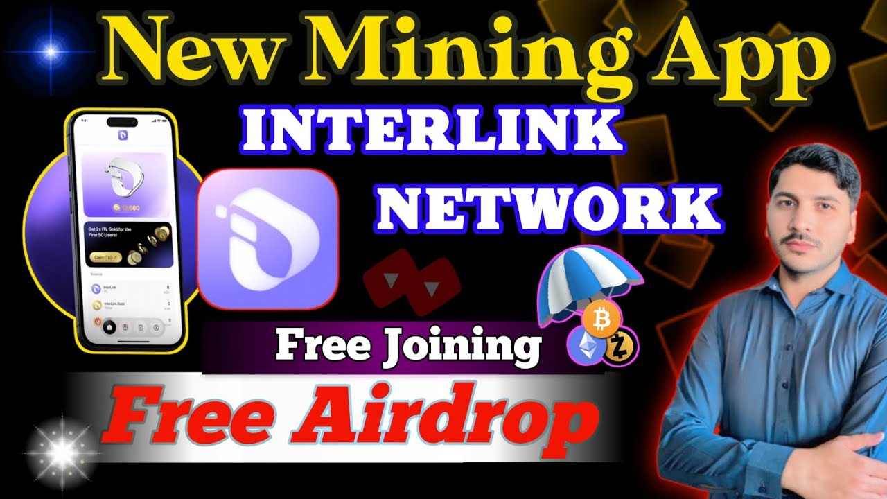 Inter Link Network New Mining App 2025 | inter Link Account Create ...