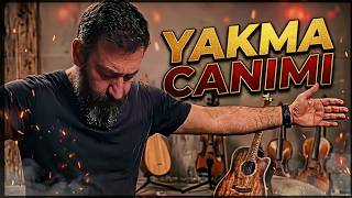Yakma Canımı (Bu Yürek Sensizliği Ölüm Sanıyor)