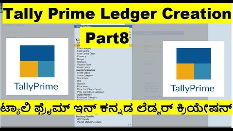 #15 Tally Prime Complete Tutorial in Kannada/Ledger Creation/How to Create Ledger-Tally Prime-Part-8
