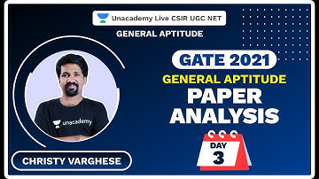 GATE 2021 General Aptitude Paper Analysis - Day 3| Christy Varghese| Unacademy Live