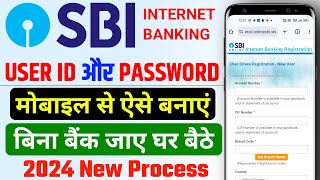 SBI Internet Banking User Id Password Kaise Banaye 2024 | sbi net banking online registration 2024