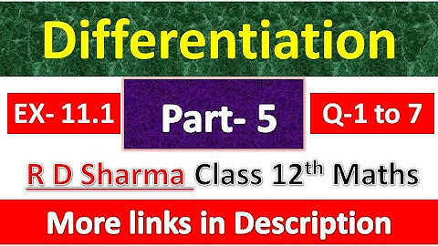 Differentiation | Class 12th R D Sharma Maths Solution | Dhanpat Rai Publication | Part 5