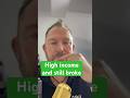 High income owners still broke. Why is that? #moneycoach #refinance
