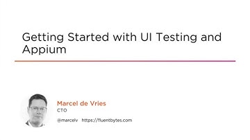 Appium Skills: Getting Started with Appium for UI Testing Course Preview
