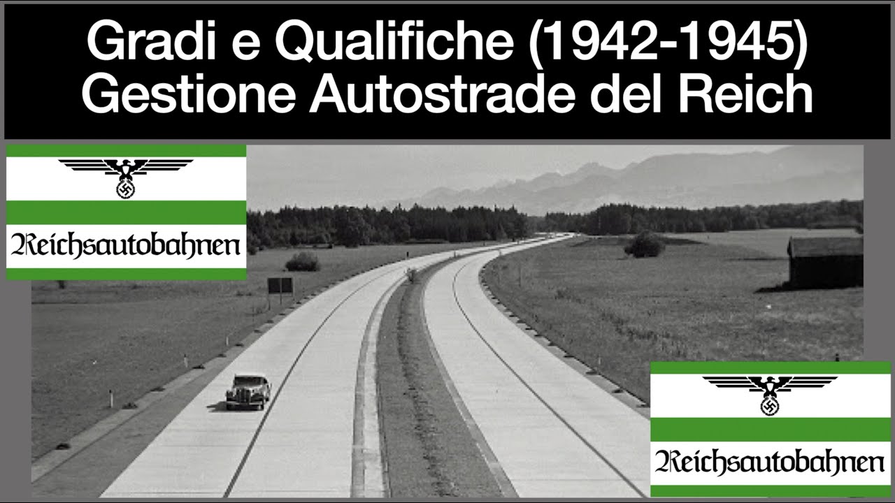 Gradi e Qualifiche Gestione delle autostrade tedesche (1942-1945)