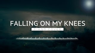 Falling on My Knees - (COVER VIDEO)