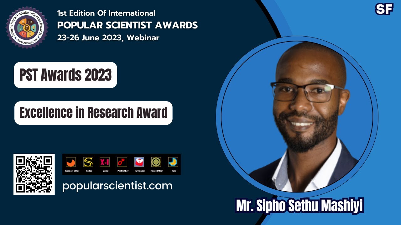 Mr. Sipho Sethu Mashiyi, University of Fort Hare, South Africa | Excellence in Research