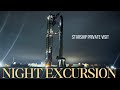 Night 8 Excursion To "The STARSHIP" In Darkness and Nobody Around
