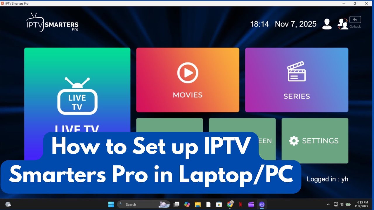 How to Set up IPTV Smarters Pro in Laptop/PC | Full Step-by-Step Guide ...