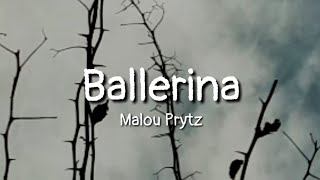 Malou Prytz - Ballerina (lyrics)