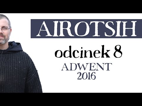 Adwent 2016 - odcinek 8