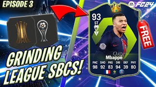 GRINDING LEAGUE SBCS!!!💵🤑 HOW TO CRAFT POTM MBAPPE ON FIFA 24!!! PROJECT MBAPPE EPISODE 3