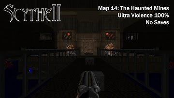(Doom II) Scythe II: Map14: The Haunted Mines (UV 100%)
